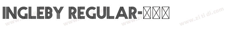 Ingleby Regular字体转换 Ingleby Regular字体转换